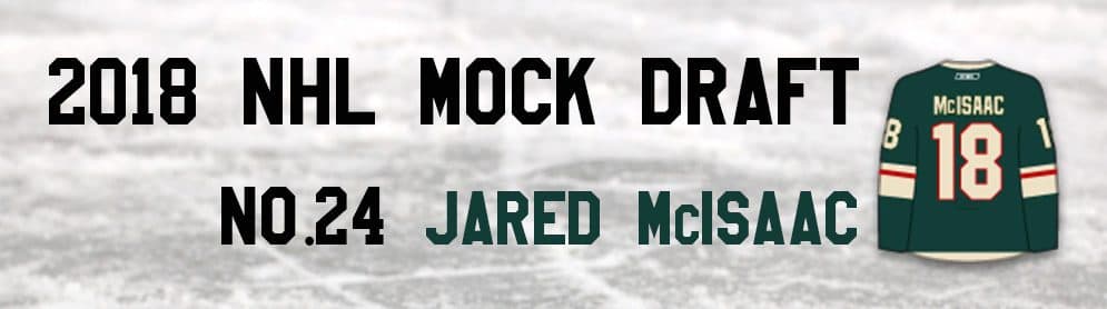 NHL Mock Draft 2018: No.24 — Jared McIsaac