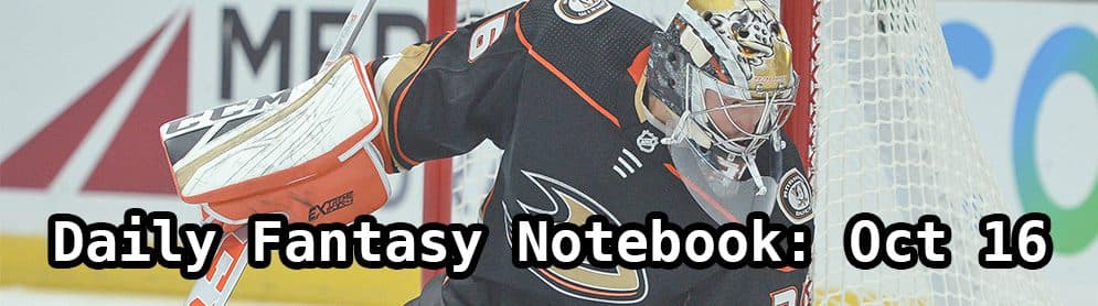 Daily Fantasy Hockey Notebook — 10/16/19
