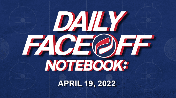 Daily Fantasy Hockey Notebook — 04/19/22