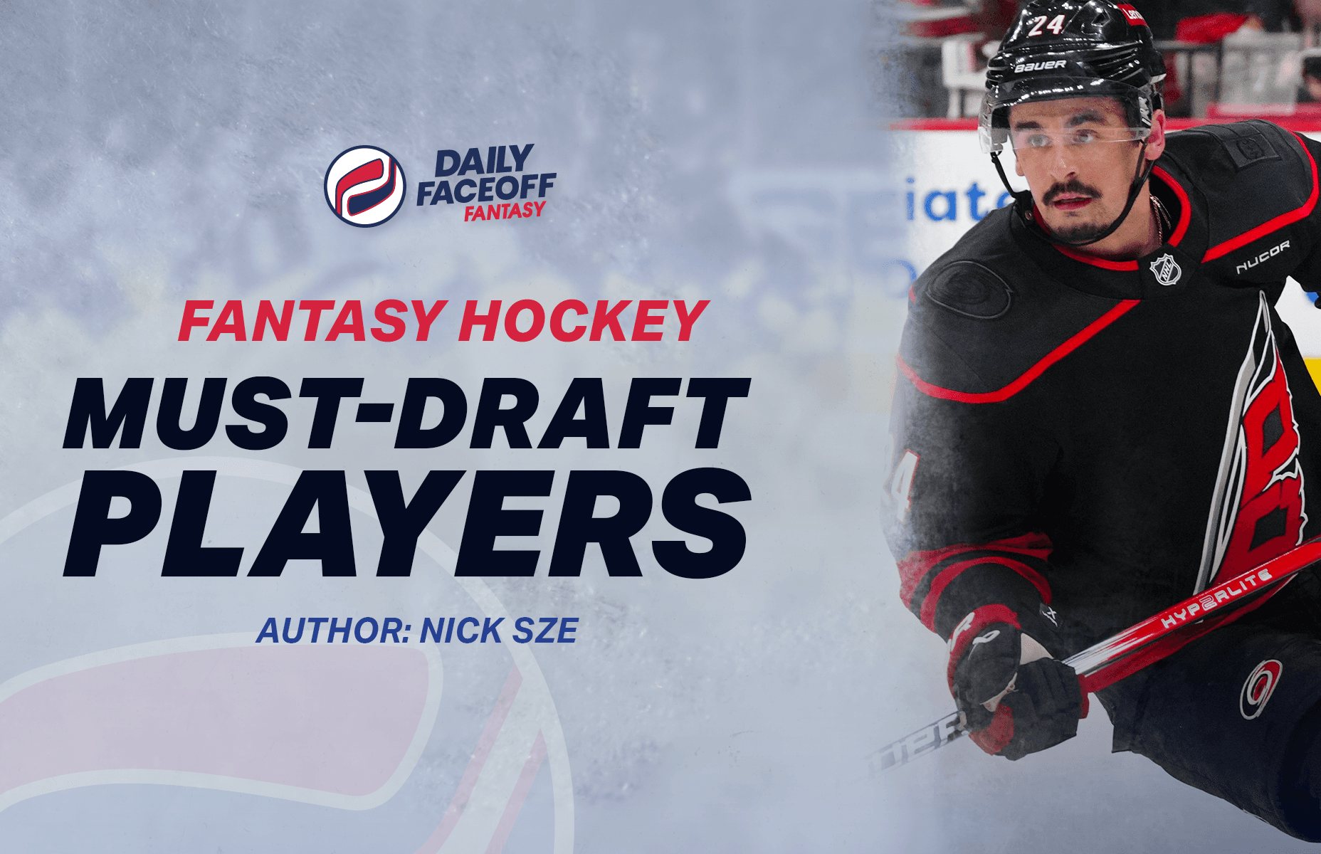 Fantasy Hockey 2025-26 – Matt Larkin’s Must-Draft Players