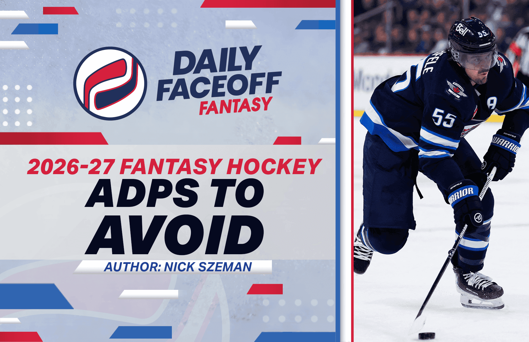 Nick Szeman’s 2026-27 Fantasy Hockey ADPs to Avoid