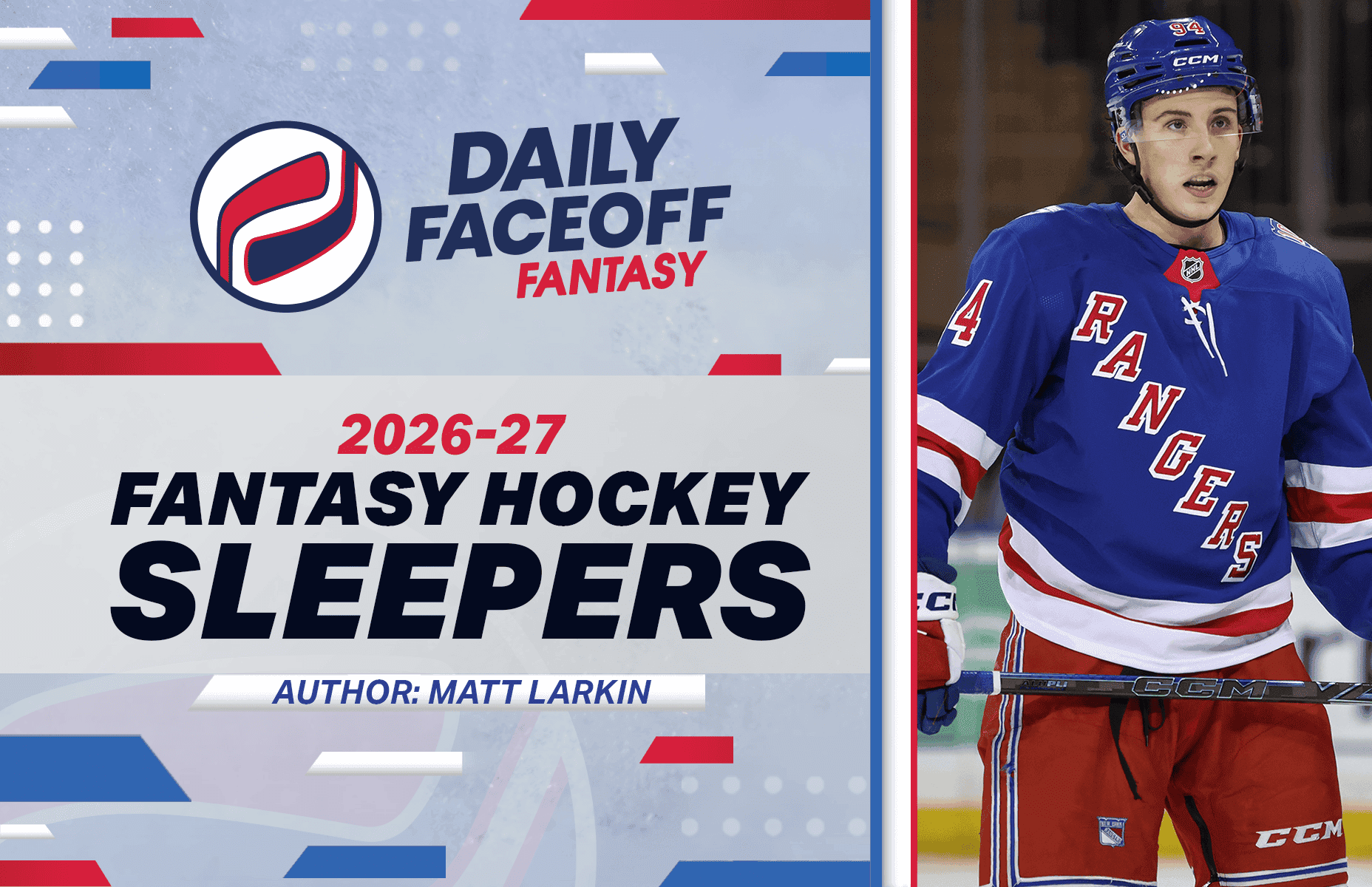 Matt Larkin’s 2026-27 Fantasy Hockey Sleepers