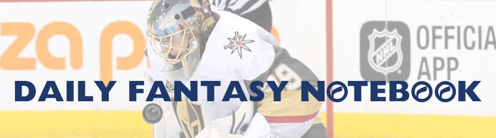 Daily Fantasy Hockey Notebook | 02-06-18