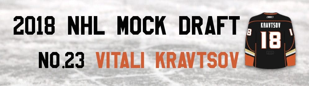 NHL Mock Draft 2018: No.23 — Vitali Kravtsov