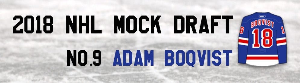NHL Mock Draft 2018: No.9 — Adam Boqvist