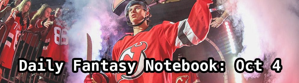 Daily Fantasy Hockey Notebook — 10/04/19