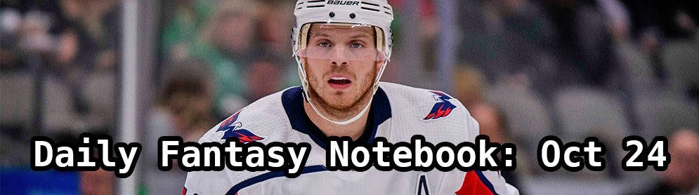 Daily Fantasy Hockey Notebook — 10/24/19