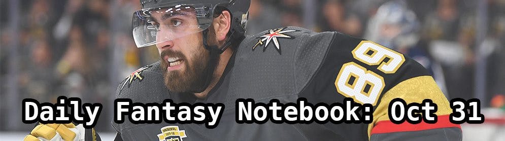 Daily Fantasy Hockey Notebook — 10/31/19