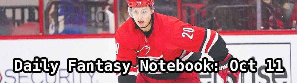 Daily Fantasy Hockey Notebook — 10/11/19