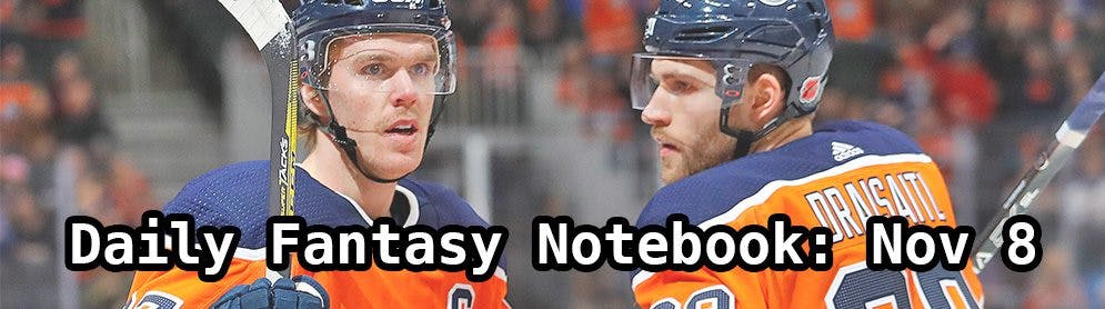 Daily Fantasy Hockey Notebook — 11/08/19