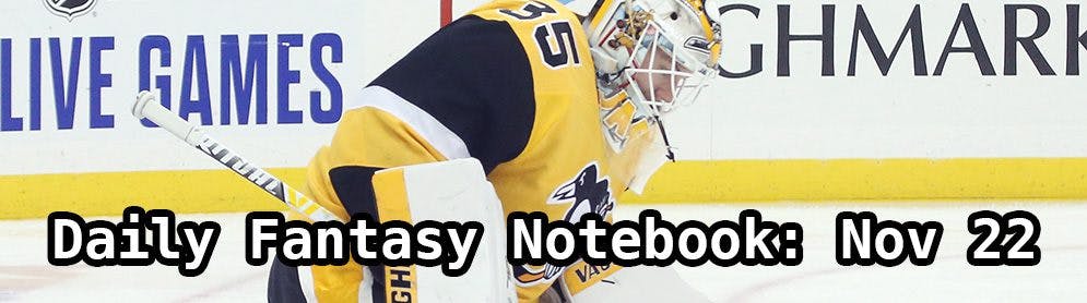 Daily Fantasy Hockey Notebook — 11/22/19