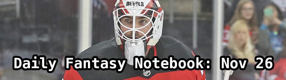 Daily Fantasy Hockey Notebook — 11/26/19