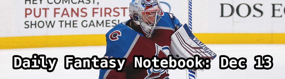 Daily Fantasy Hockey Notebook — 12/13/19