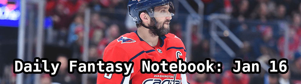 Daily Fantasy Hockey Notebook — 01/16/20