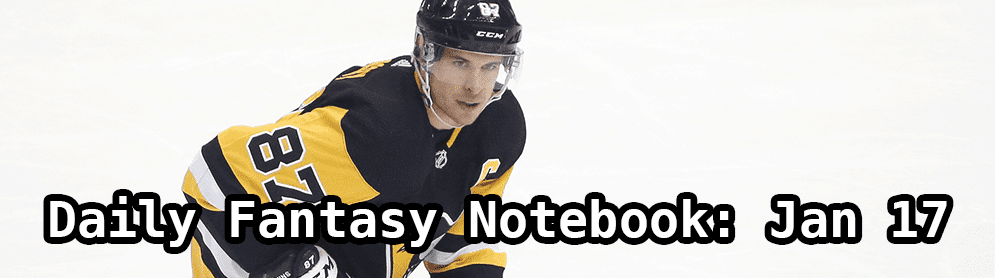 Daily Fantasy Hockey Notebook — 01/17/20
