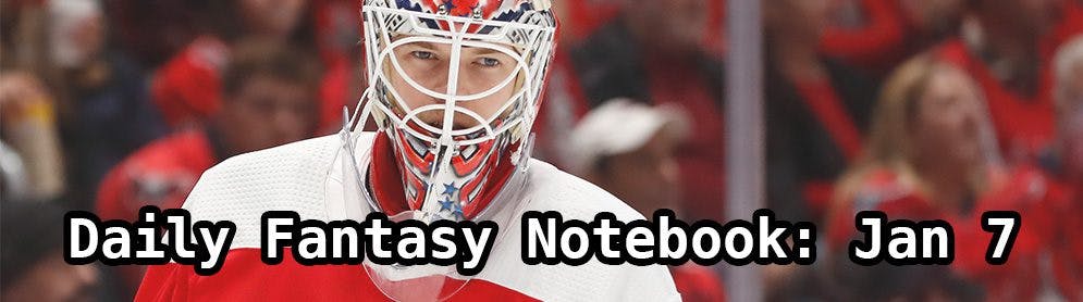 Daily Fantasy Hockey Notebook — 01/07/20