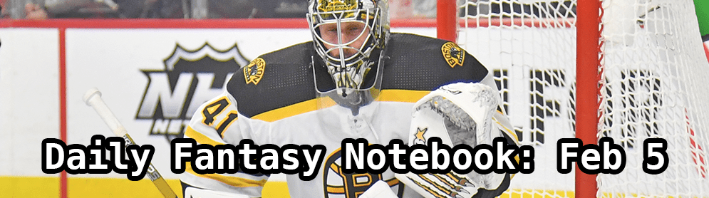 Daily Fantasy Hockey Notebook — 02/05/20