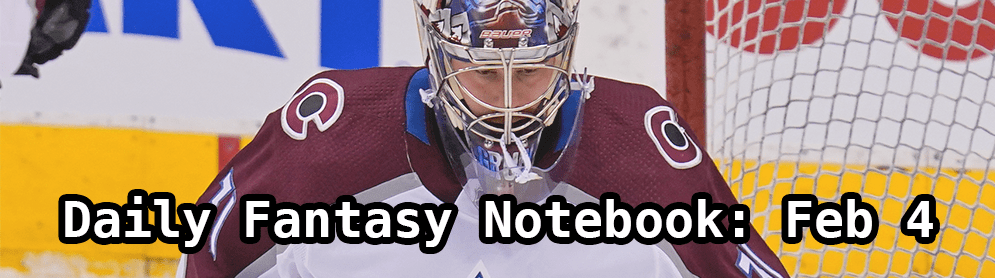 Daily Fantasy Hockey Notebook — 02/04/20