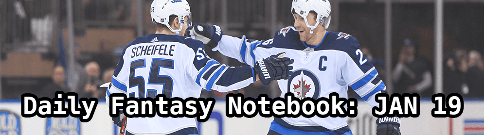 Daily Fantasy Hockey Notebook — 01/19/21