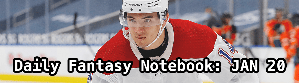 Daily Fantasy Hockey Notebook — 01/20/21