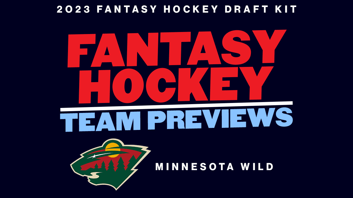 2023 Fantasy Hockey Team Previews: Minnesota Wild
