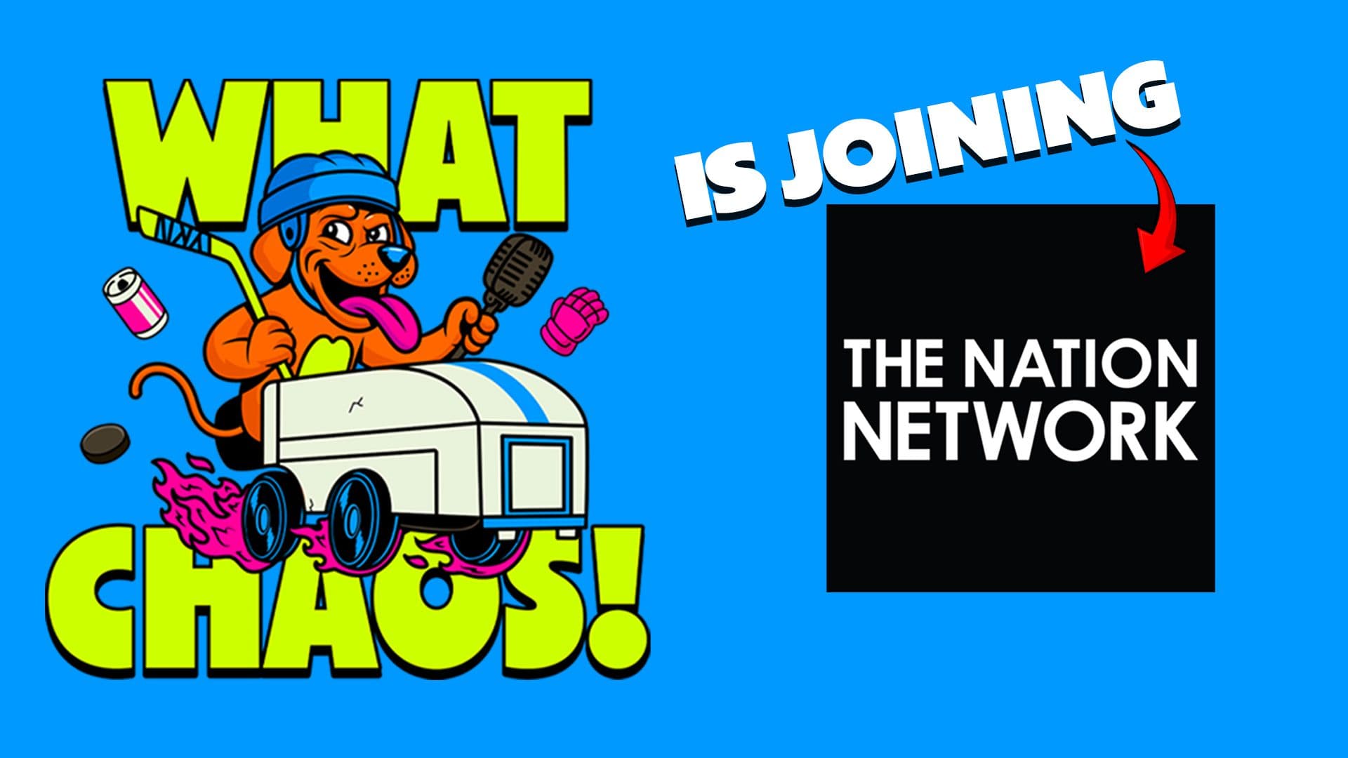 What Chaos! joins The Nation Network