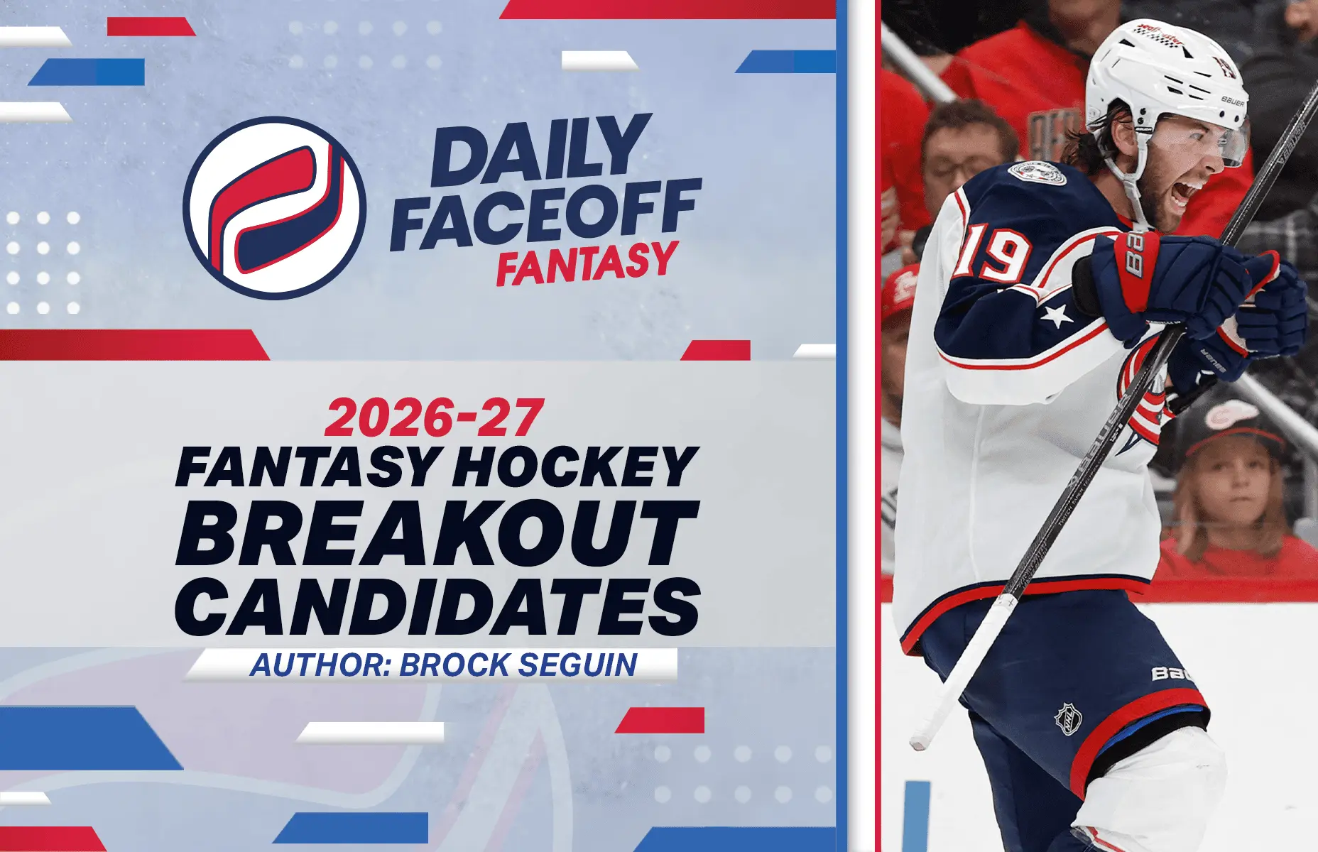 Brock Seguin’s 2026-27 Fantasy Hockey Breakout Candidates