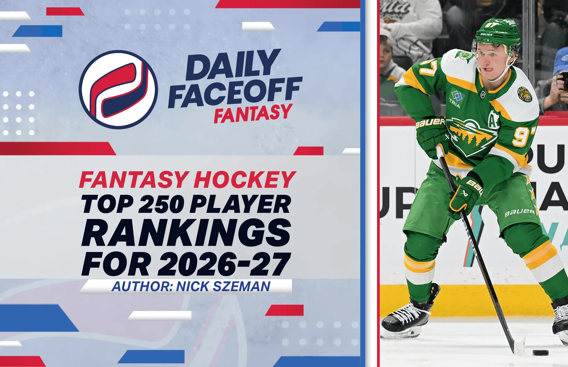 Nick Szeman’s Top 250 Fantasy Hockey Rankings 2026-27